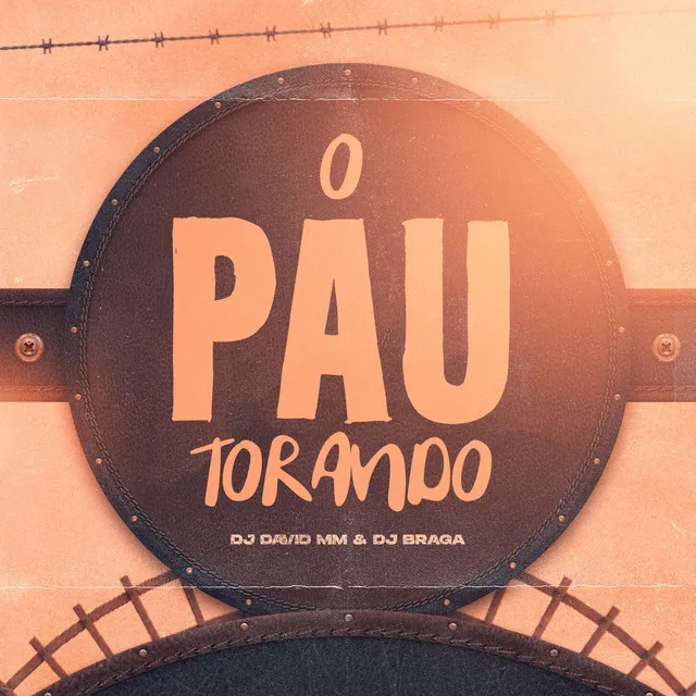 O Pau Torando - Funk