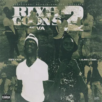 RixhGoons 4Eva 2 by J100