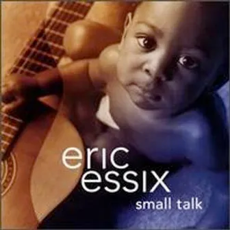 Small Talk by Eric Essix