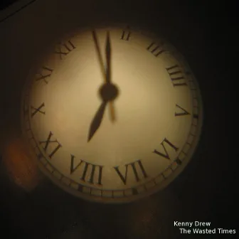 The Wasted Times by Kenny Drew