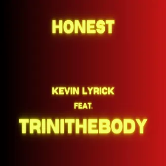 HONEST (Radio Edit) by Kevin Lyrick