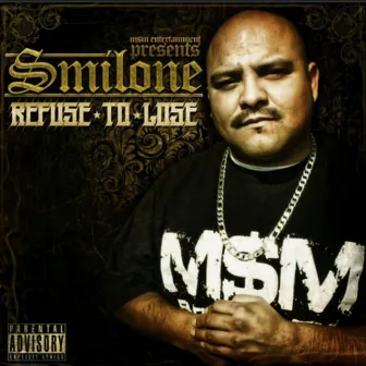 Smilone Refuse To Lose by Sicc 2 Sicc