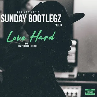 Sunday Bootlegz, Vol. 3 by Illastrate