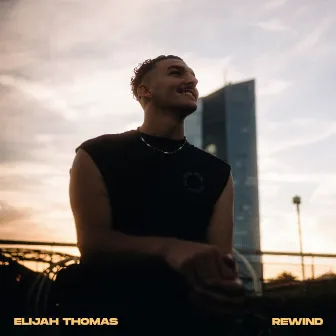 Rewind by Elijah Thomas