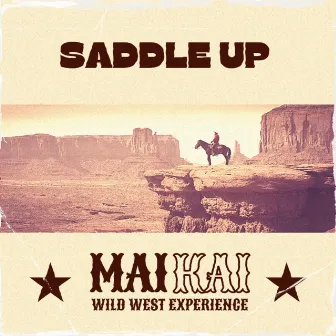 Saddle Up by MAI KAI