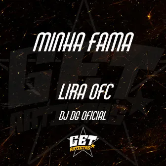 Minha Fama by Lira Ofc