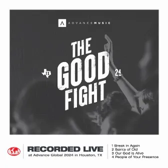 THE GOOD FIGHT by Advance Music