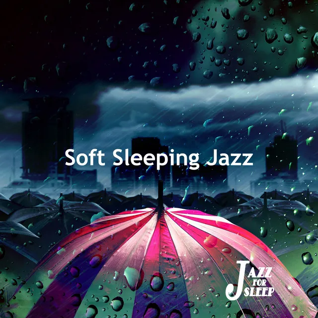 Soft Sleeping Jazz