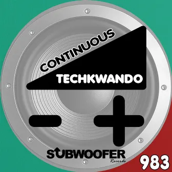 Continuous by TechKwando