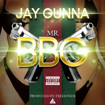 MR.BBG by Jay Gunna