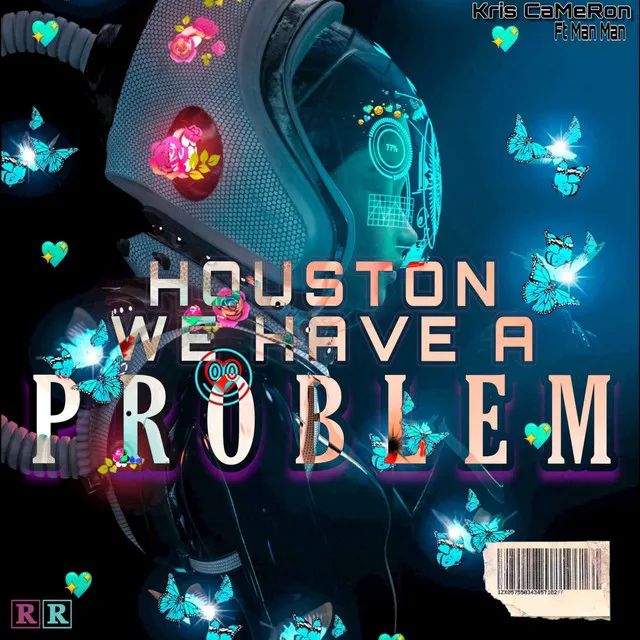 Houston We Have a Problem