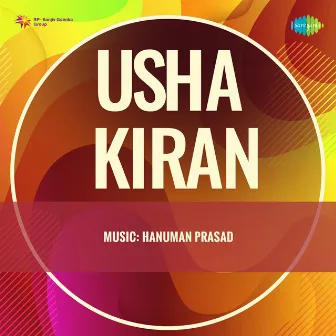 Usha Kiran (Original Motion Picture Soundtrack) by Anjum Pilibhiti