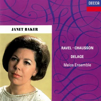 French Songs by Ravel, Chausson & Delage by Melos Ensemble