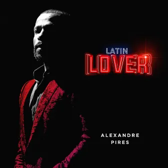 Latin Lover (En Vivo) by Alexandre Pires