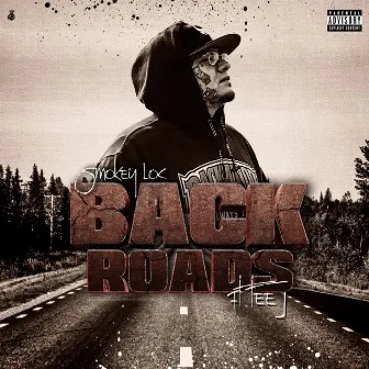 Back Roads (feat. Teej) by Smokey Loc