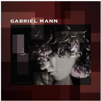 Gabriel Mann by Gabriel Mann