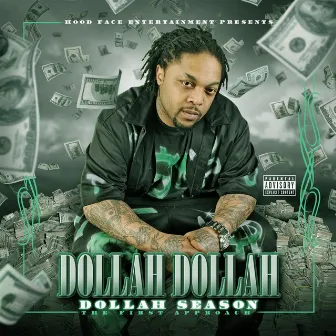 Dollah Season: The First Approach by Dollah Dollah