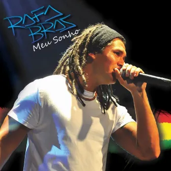 Meu Sonho by Rafa Braz