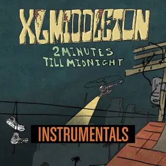 2 Minutes Till Midnight Instrumentals by XL Middleton