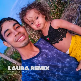 Laura (Remix) by Gabriell Passos