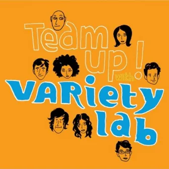 Team Up! by Variety Lab