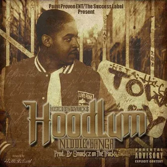 Hoodlum by Niddie Banga