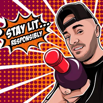 Stay Lit by Mike Clymer