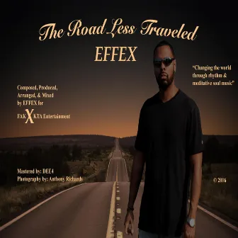 The Road Less Traveled by Effex