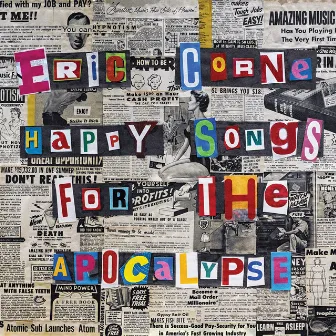 Happy Songs for the Apocalypse by Eric Corne