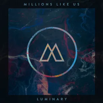 Luminary by Millions Like Us