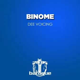 Dee Voicing by Binome