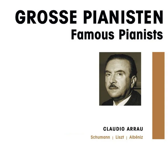 Grosse Pianisten - Claudio Arrau