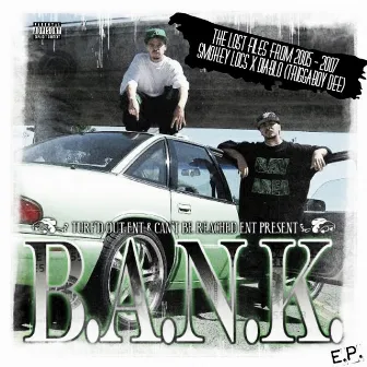 B.A.N.K. by Smokey Locs