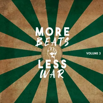 More Beats Less War, Vol. 3 (Instrumental) by Sky Blaqq