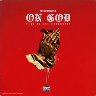 On God by CA$o Mound