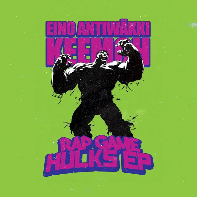 Rap Game Hulks EP