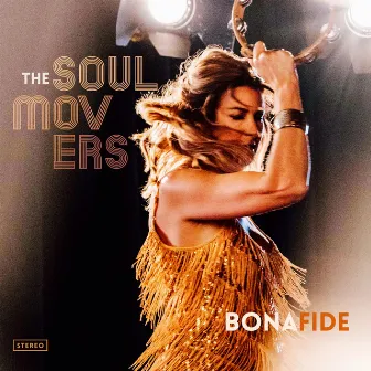 Bona Fide by The Soul Movers