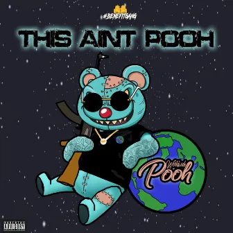 This Ain't Pooh by Worldwide Pooh