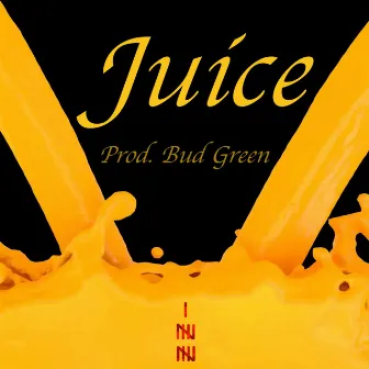 Juice (Instrumental) by Bud Green