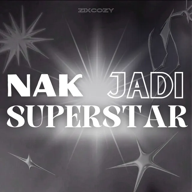 Nak jadi Superstar