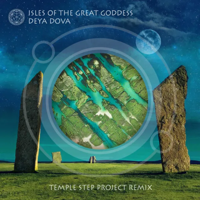 Isles of the Great Goddess (Temple Step Project Remix)