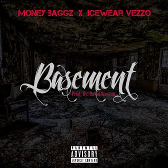 Basement by Money Baggz