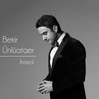 İhtimal by Bekir Ünlüataer