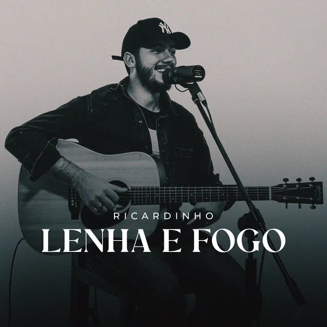 Lenha e Fogo - Acústico