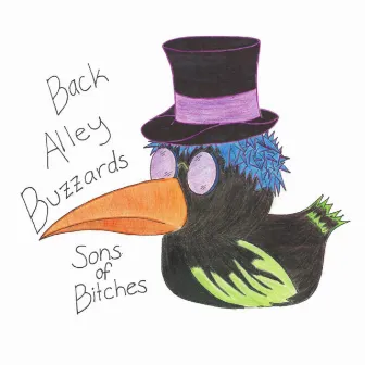 Sons of Bitches by Back Alley Buzzards