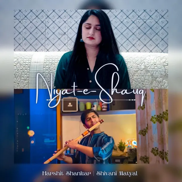 Niyat-E-Shauq (Unplugged Version)