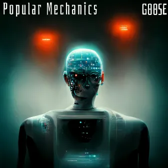 Popular Mechanics by G00SE