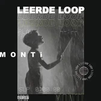 Leerde Loop by Monti