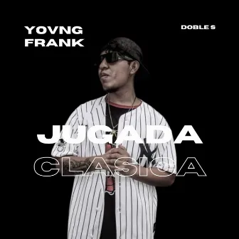 Jugada Clasica by Yovng Frank