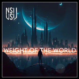 Weight Of The World by NSJ